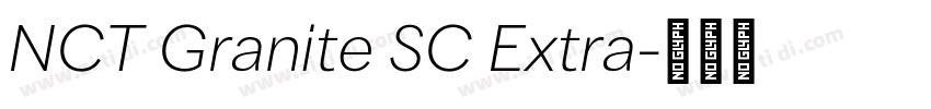NCT Granite SC Extra字体转换